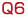 Q6